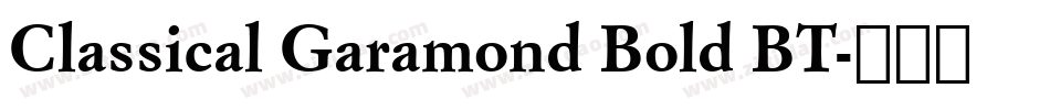 Classical Garamond Bold BT字体转换